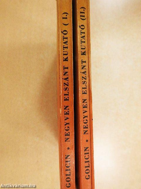 Negyven elszánt kutató I-II.