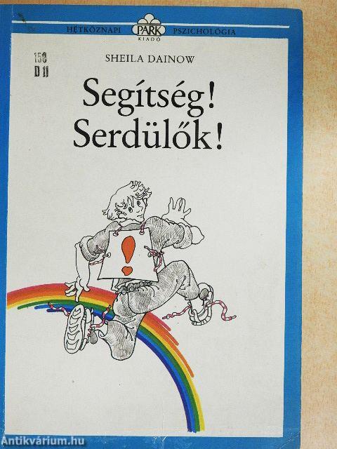 Segítség! Serdülők!