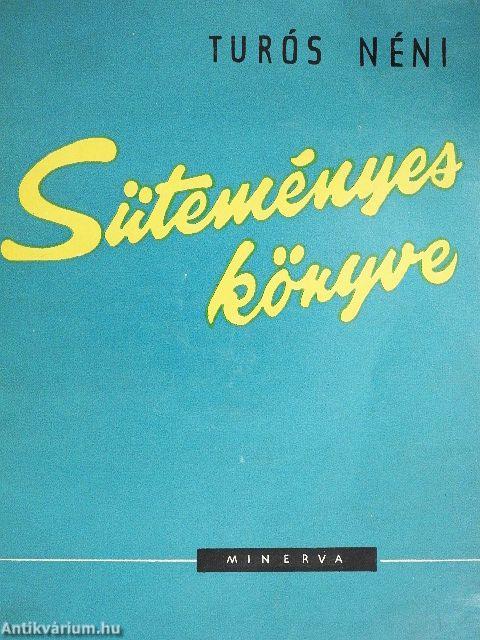Turós néni süteményes könyve