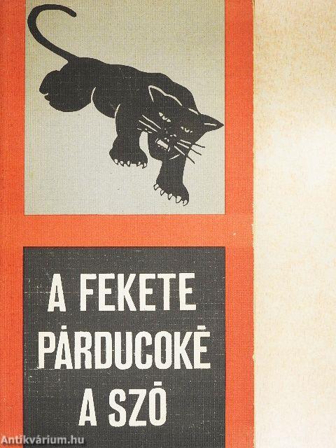 A Fekete Párducoké a szó