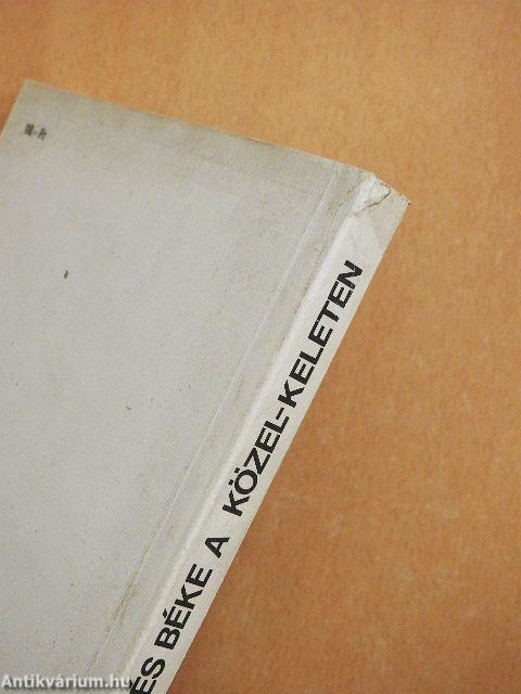 Háború és béke a Közel-Keleten