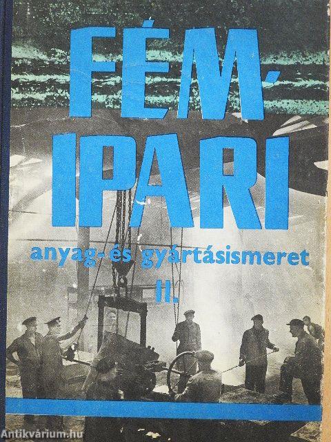 Fémipari anyag- és gyártásismeret II.