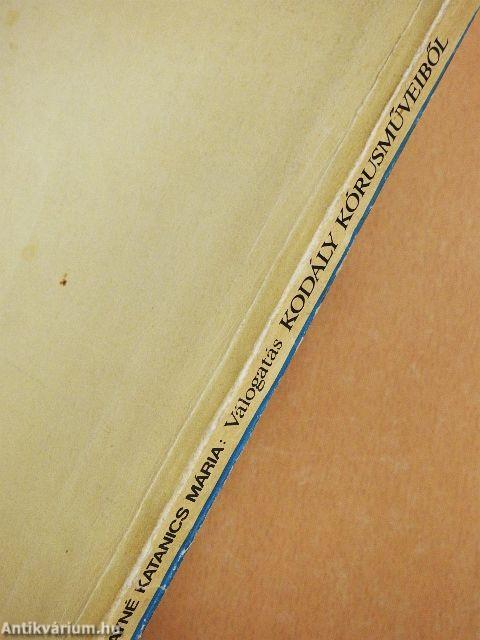 Válogatás Kodály kórusműveiből