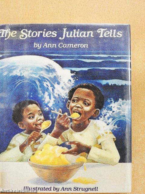 The Stories Julian Tells