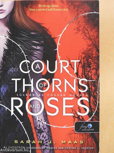 Tüskék és rózsák udvara