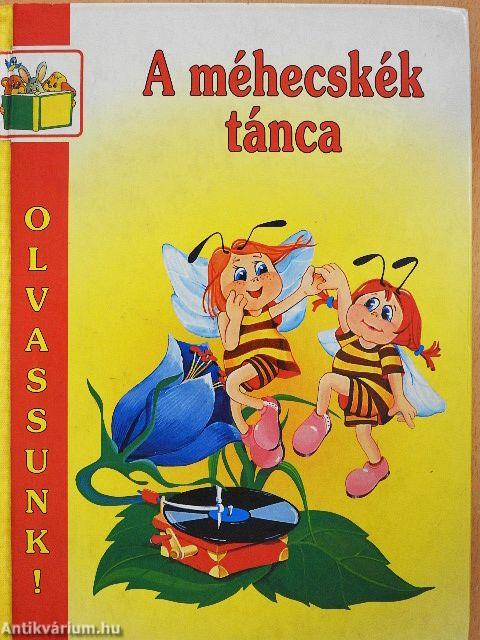 A méhecskék tánca
