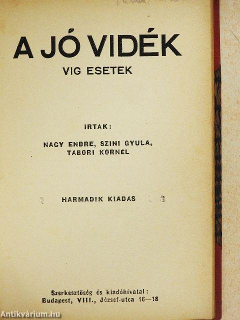 Hires emberek anekdotái/Pesti krónika/A jó vidék