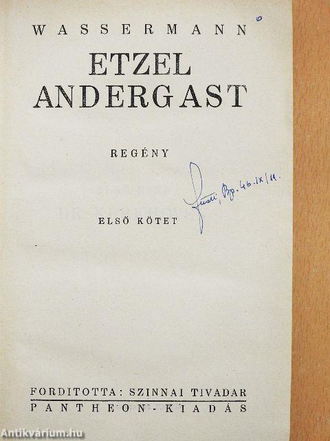 Etzel Andergast I-II.