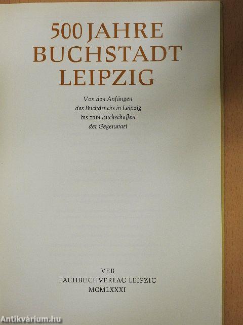 500 Jahre Buchstadt Leipzig