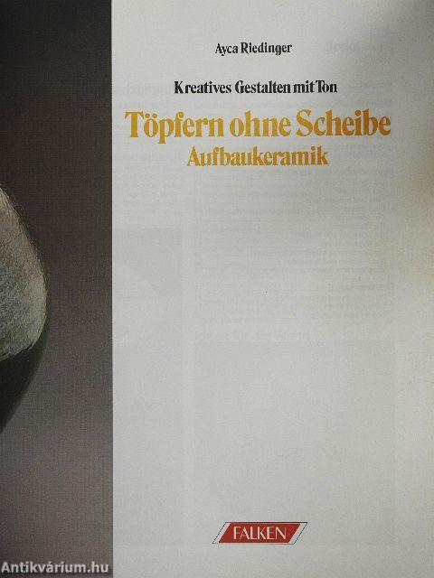 Töpfern ohne Scheibe
