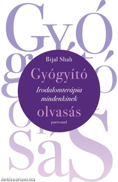 Gyógyító olvasás - Irodalomterápia mindenkinek