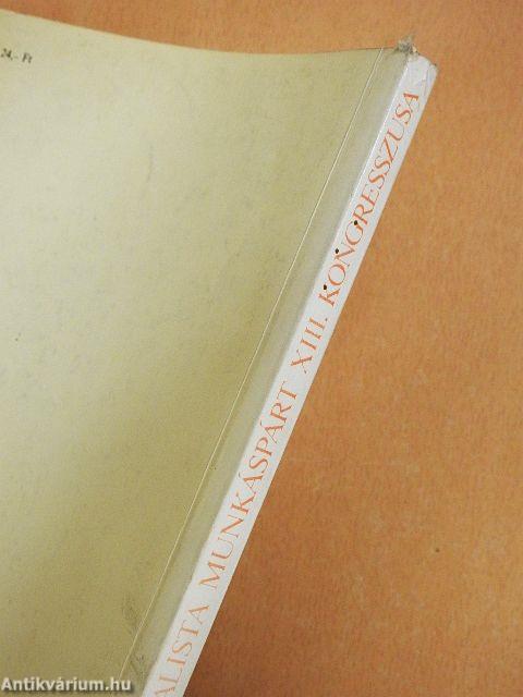 A Magyar Szocialista Munkáspárt XIII. kongresszusa