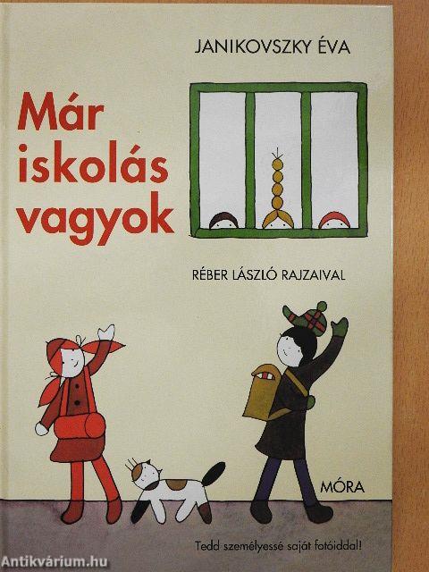 Már iskolás vagyok