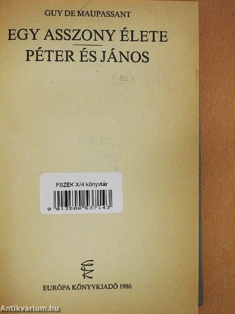 Egy asszony élete/Péter és János