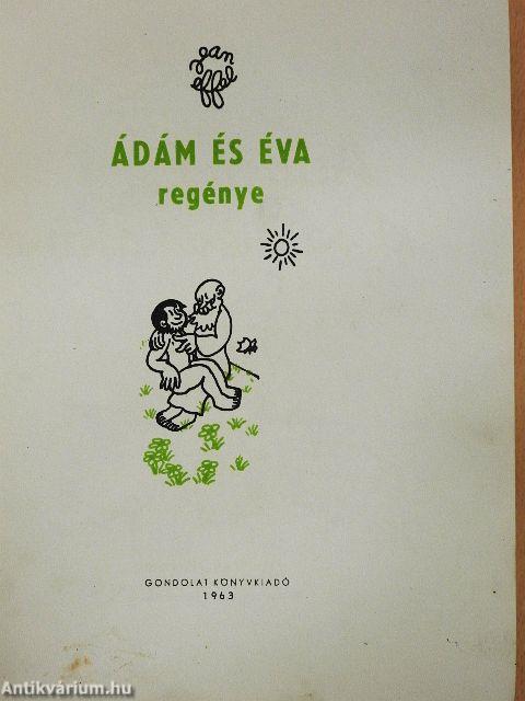 Ádám és Éva regénye