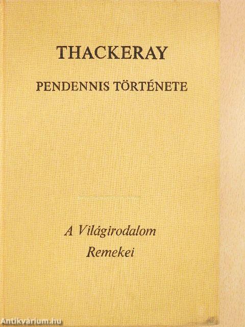 Pendennis története I-II.