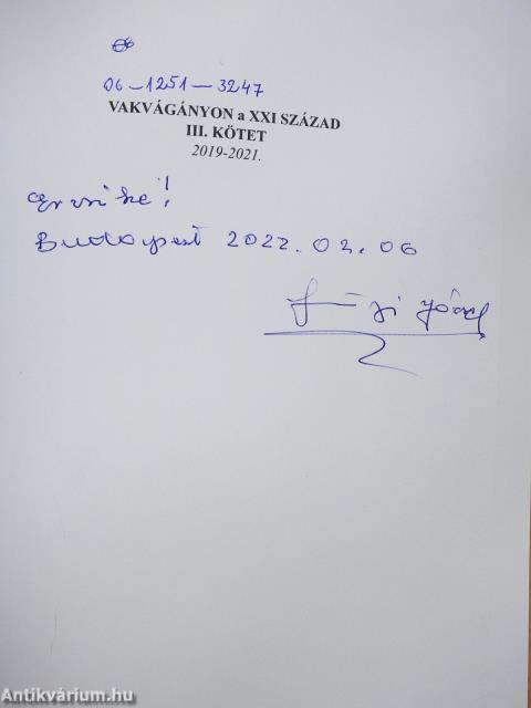 Vakvágányon a XXI. század III. (dedikált példány)