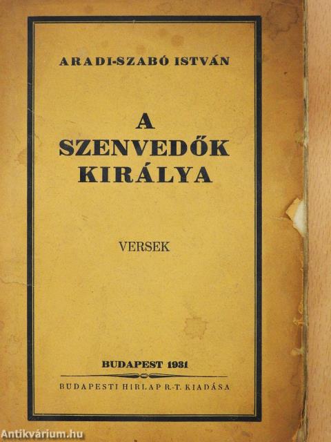 A szenvedők királya (dedikált példány)
