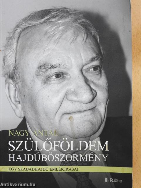 Szülőföldem Hajdúböszörmény (dedikált példány)