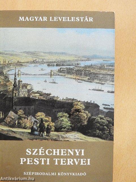 Széchenyi pesti tervei