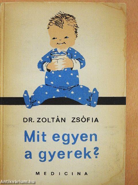 Mit egyen a gyerek?