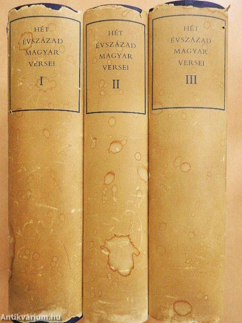 Hét évszázad magyar versei I-III.