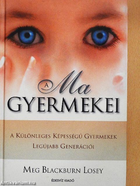 A Ma gyermekei