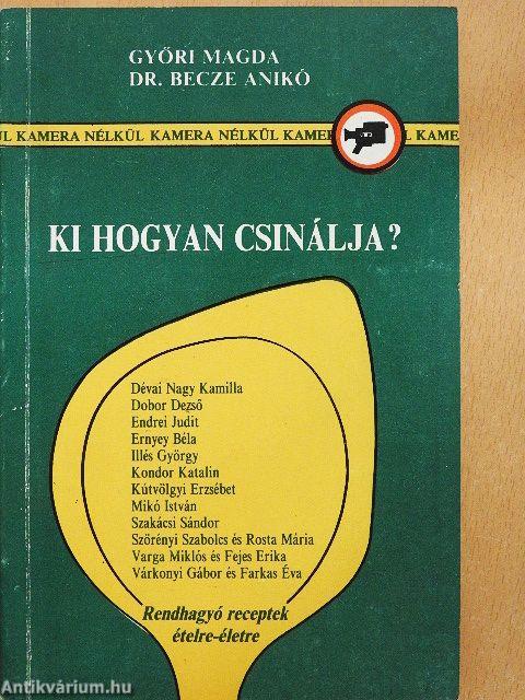 Ki hogyan csinálja?