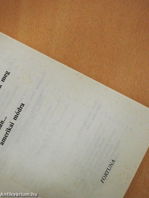 Hogyan gazdagodjunk meg... könnyen, gyorsan, amerikai módra