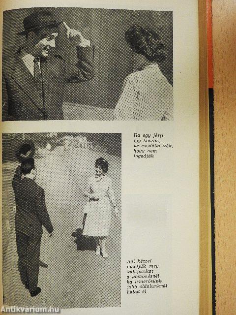 Hogyan viselkedjünk?