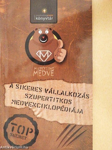 A sikeres vállalkozás szupertitkos medvenciklopédiája