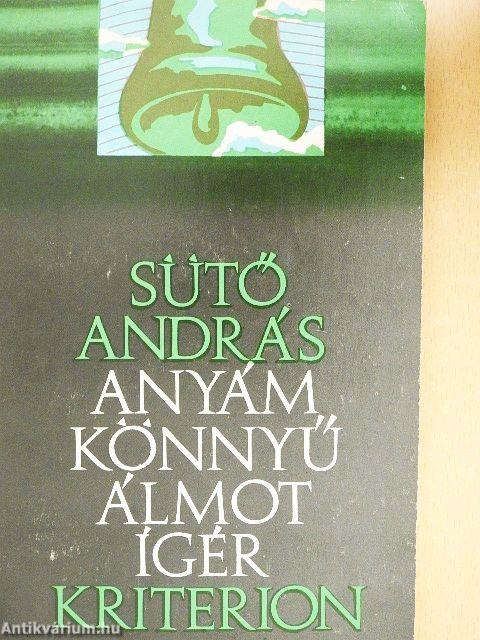 Anyám könnyű álmot ígér