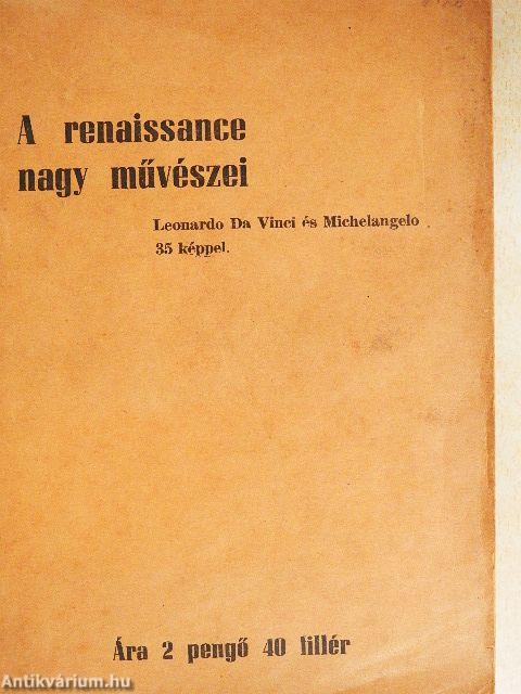 Leonardo da Vinci/Michelangelo élete