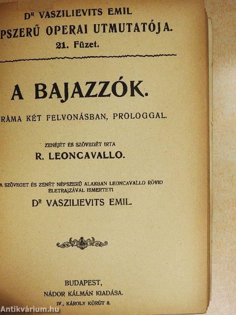 Tosca/Pillangó kisasszony/Bohém-élet/A bajazzók/Parasztbecsület/Tannhäuser és a Wartburgi dalnokverseny/Lohengrin/Carmen/Faust/Rigoletto/A tévedt nő/A troubadour/Hoffmann meséi/Sába királynője/Zsidónő/Mignon