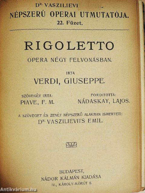 Tosca/Pillangó kisasszony/Bohém-élet/A bajazzók/Parasztbecsület/Tannhäuser és a Wartburgi dalnokverseny/Lohengrin/Carmen/Faust/Rigoletto/A tévedt nő/A troubadour/Hoffmann meséi/Sába királynője/Zsidónő/Mignon