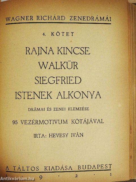 Wagner Richárd zenedrámái 1-6.