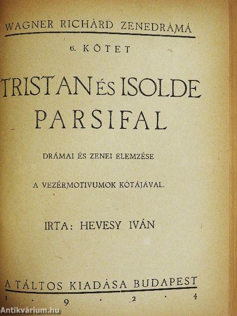 Wagner Richárd zenedrámái 1-6.