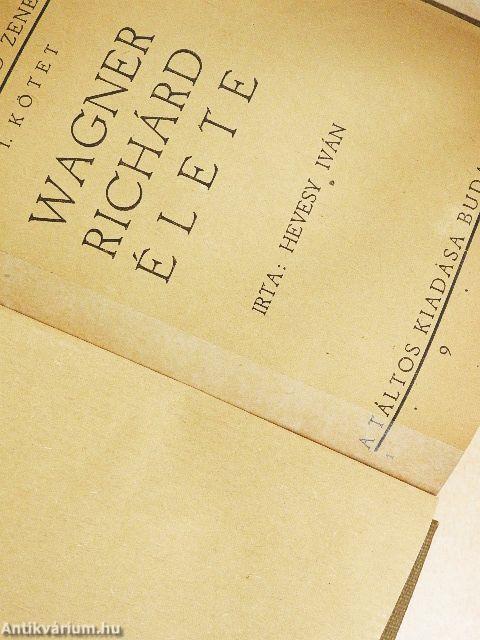 Wagner Richárd zenedrámái 1-6.