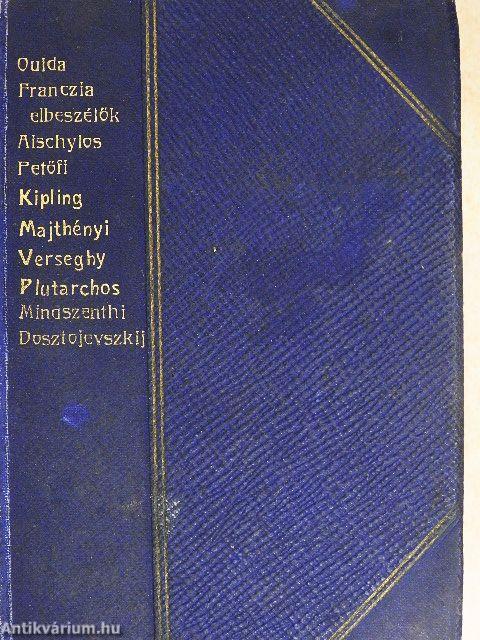 Tonia/Franciza elbeszélők tára III./Agamenon/A helység kalapácsa/János vitéz/Indiai történetek/Spanyolországi képek/Verseghy Ferencz válogatott lirai költeményei/Coriolanus/Mindszenthi Gábor naplója/A játékos naplója