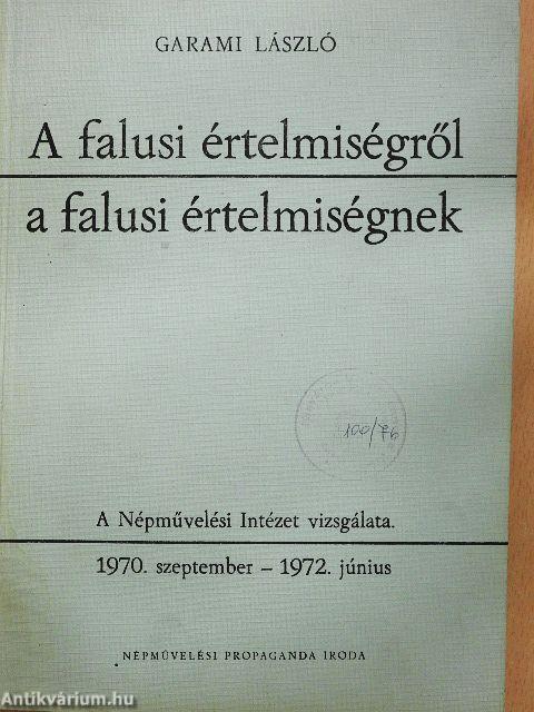 A falusi értelmiségről a falusi értelmiségnek