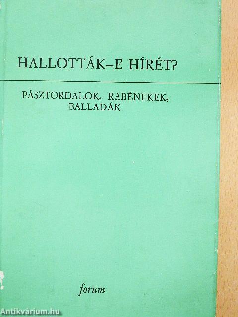 Hallották-e hírét?