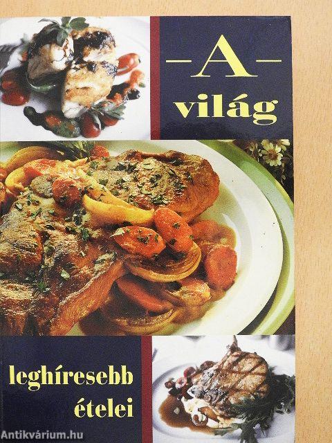 A világ leghíresebb ételei