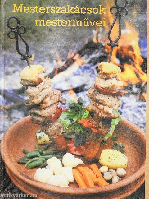 Mesterszakácsok mesterművei