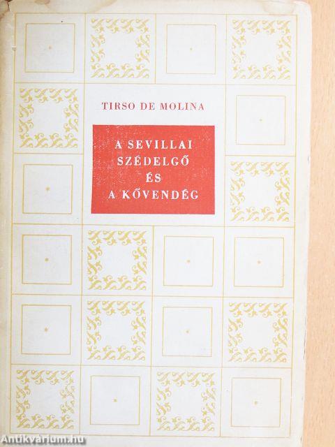 A sevillai szédelgő és a kővendég