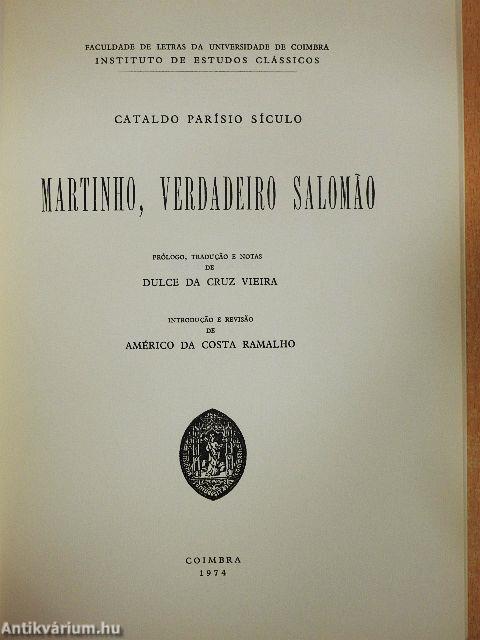 Martinho, Verdadeiro Salomao