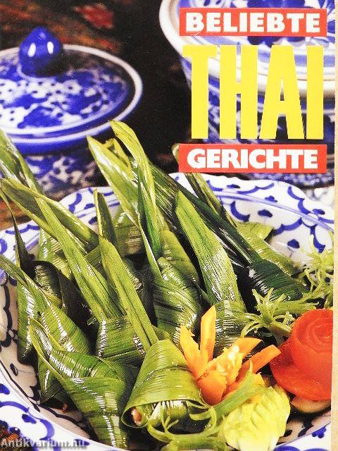 Beliebte Thai Gerichte