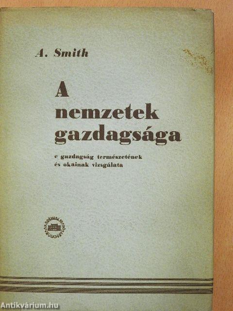 A nemzetek gazdagsága I-II.