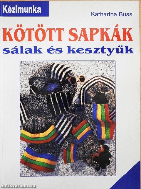 Kötött sapkák, sálak és kesztyűk