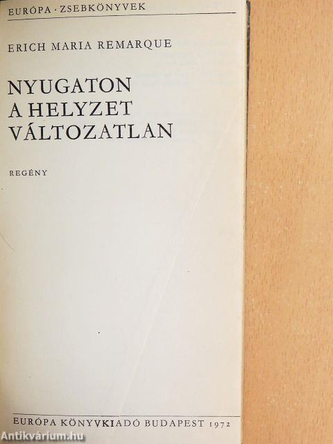 Nyugaton a helyzet változatlan