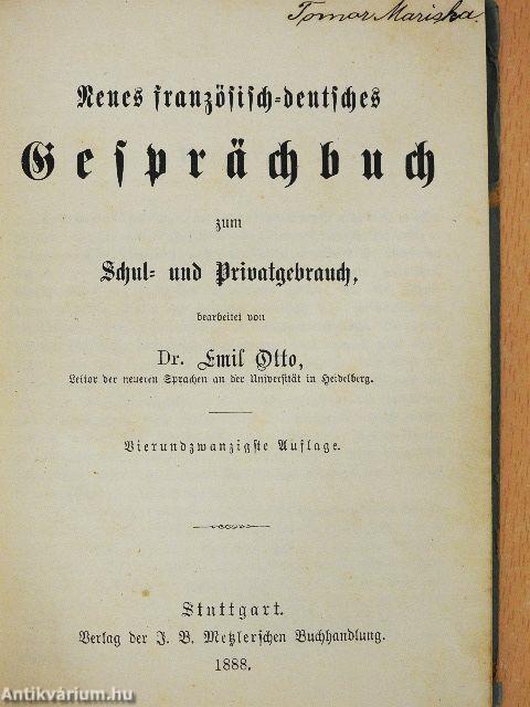Neues französisch-deutsches Gesprächsbuch zum Schul- und Privatgebrauch (gótbetűs)